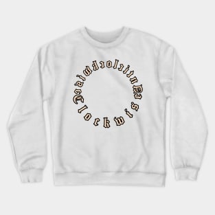 Clockwise anticlockwise Crewneck Sweatshirt